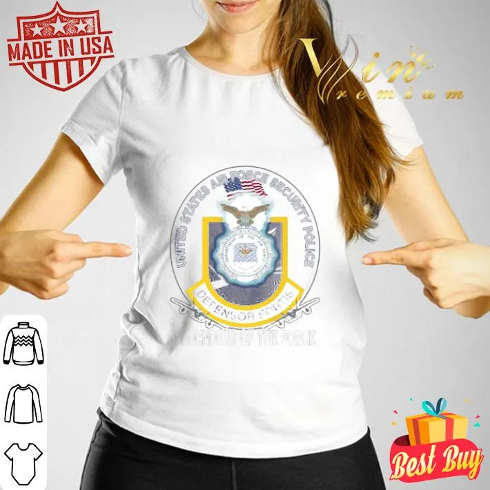 United States Air force security police Defensor fortis Dependers of the force shirt United States Air force security police Defensor fortis Dependers of the force shirt