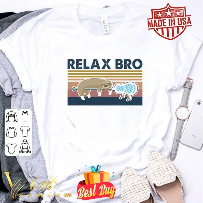 Vintage Relax Bro Lacrosse Sloth Retro shirt