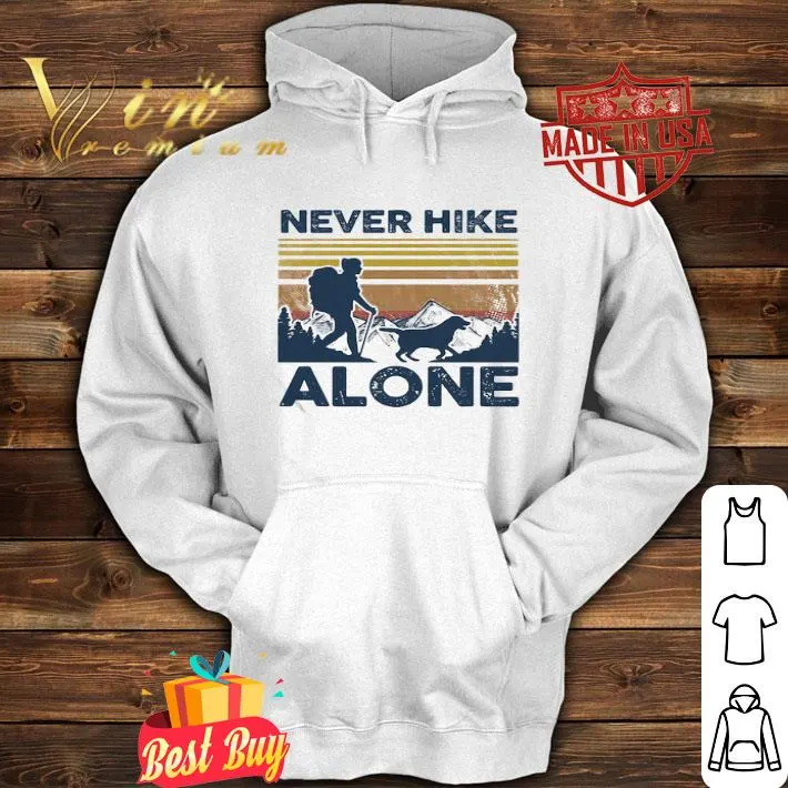 Vintage Never Hike ALone Dog Girl Retro shirt Vintage Never Hike ALone Dog Girl Retro shirt